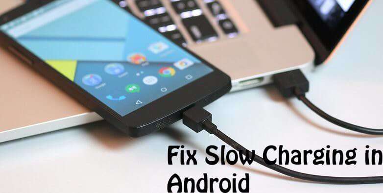 Fix Slow Charging in Android