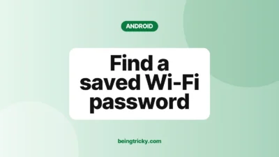How to Find a Saved Wi-Fi Password on Windows 11 and Android (plus iPhone and Mac)